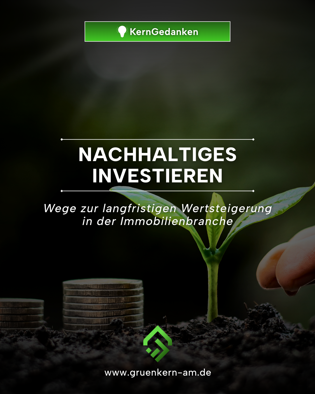 Nachhaltiges Investieren – Immobilien langfristig wertsteigern | GrünKern – GrünKern Asset Management GmbH Nachhaltiges Investieren in der Immobilienbranche mit Fokus auf langfristiger Wertsteigerung und ESG