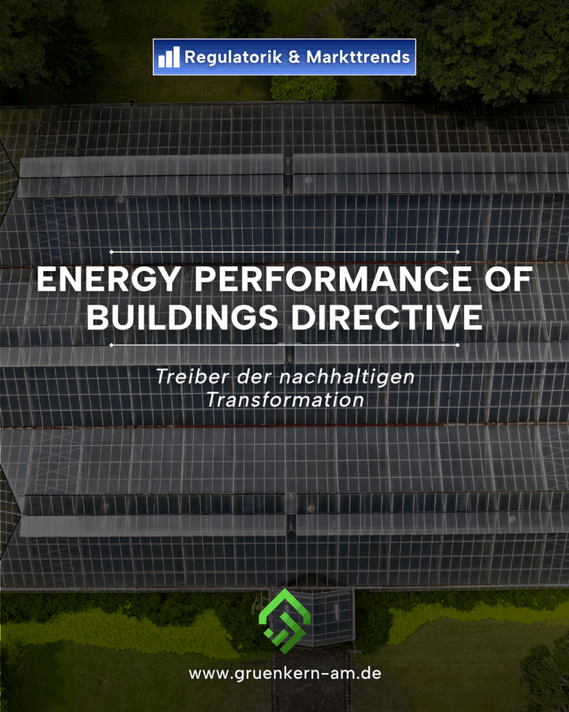„EPBD-konformes, energieeffizientes Gebäude mit Solarpaneelen und smarter Gebäudesteuerung – Symbol für nachhaltige Wertsteigerung.“