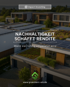 Impact Investing – GrünKern Asset Management GmbH