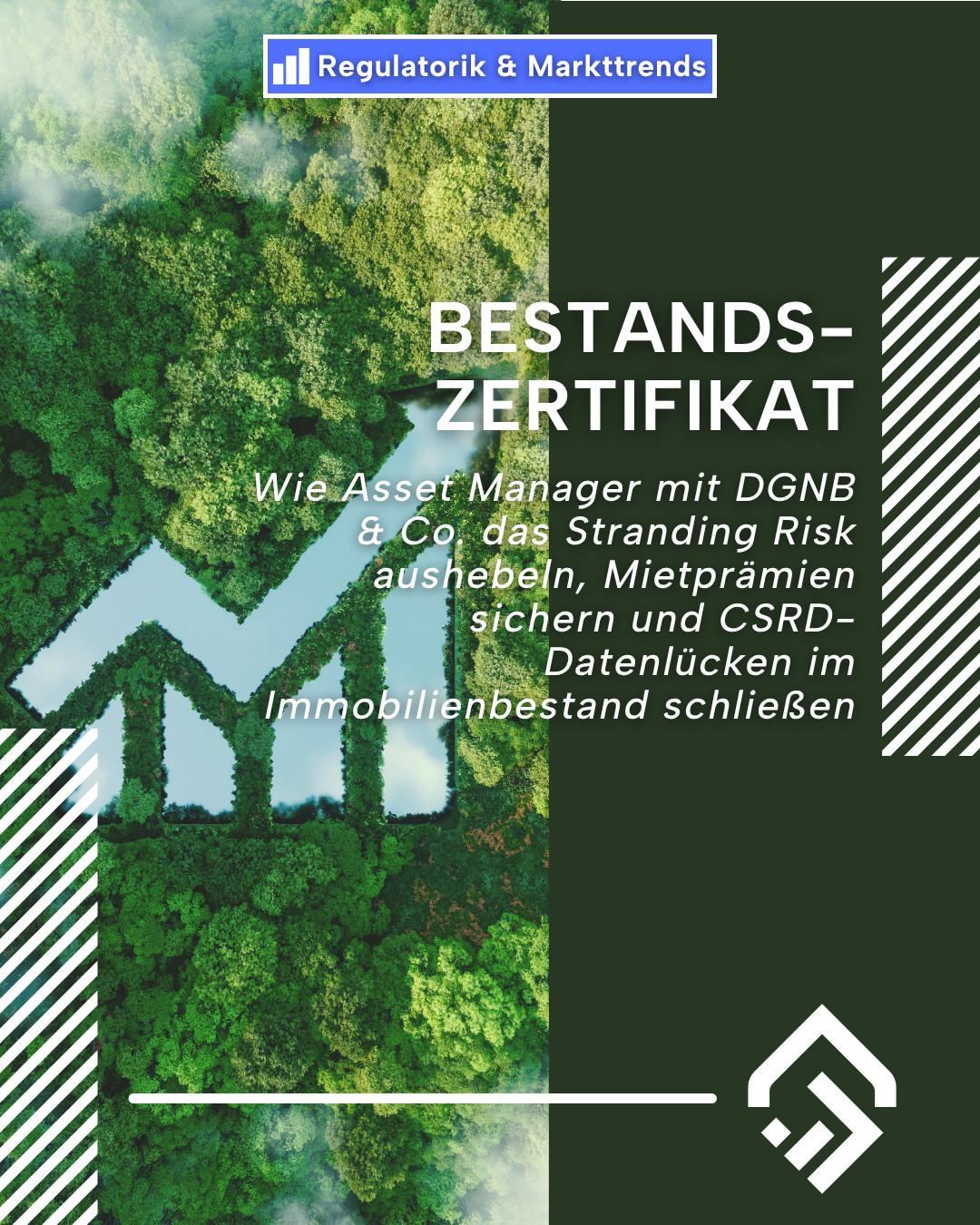 – GrünKern Asset Management GmbH Cover image for a report: aerial forest scene with a bold German title 'BESTANDS−ZERTIFIKAT' and subtitle about DGNB, risk reduction, rent premiums, and CSR data gaps; top logo reads 'Regulatorik & Markttrends'.