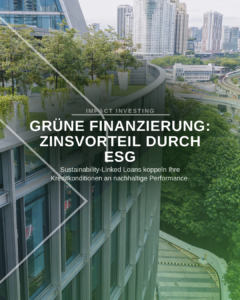 KW28 - Gruene Finanzierung SLL - Beitragsbild – GrünKern Asset Management GmbH Promo image showing an urban terrace with trees and a city skyline, overlaid by German text: 'GRÜNE FINANZIERUNG: ZINSVORTEIL DURCH ESG' and a subtitle about sustainability-linked loans.