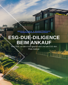 KW29 - ESG-Due-Diligence Ankauf - Beitragsbild – GrünKern Asset Management GmbH Cover image of a modern office building with a bold German headline: ESG-DUE-DILIGENCE BEIM ANKAUF (Regulatorik & Markttrends).
